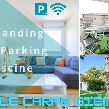 *Le Carpe Diem, Appartement 2 Chambres, Piscine, 2 Parking, Clim* Montpellier Buitenkant foto